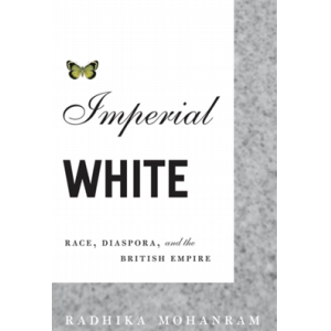 Imperial White Race, Diaspora, and the British Emp